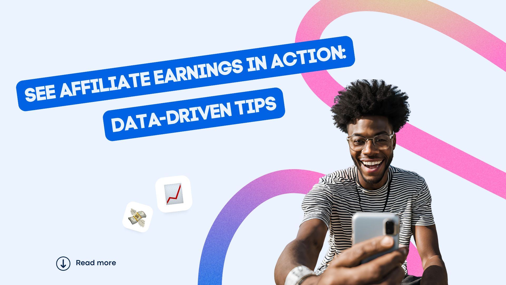 See Affiliate Earnings in Action: Data-Driven Tips to Boost Performance